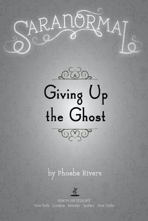 [Saranormal 06] • Giving Up the Ghost